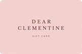 Dear Clementine Gift Card